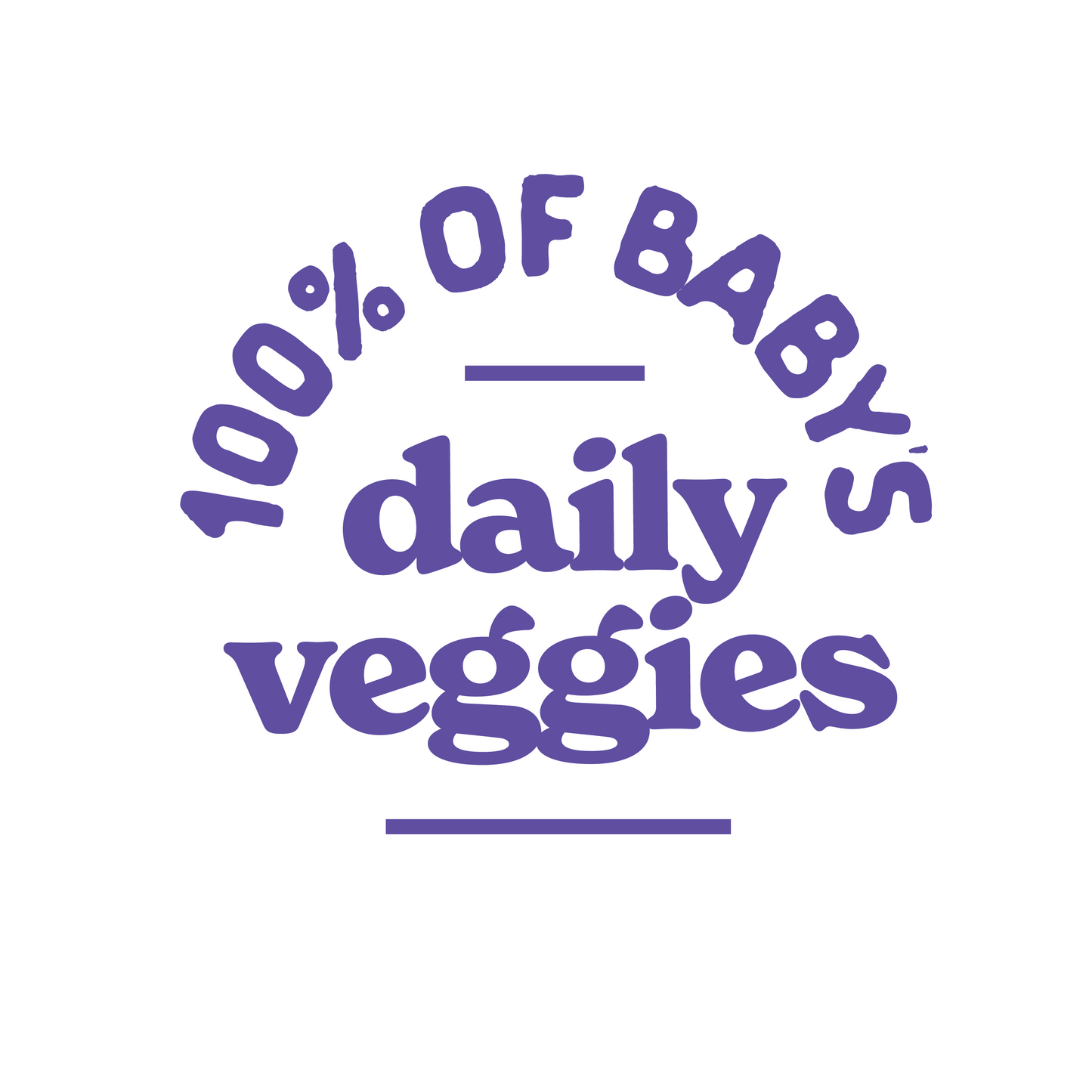 100% Of Babys Daily Veggies